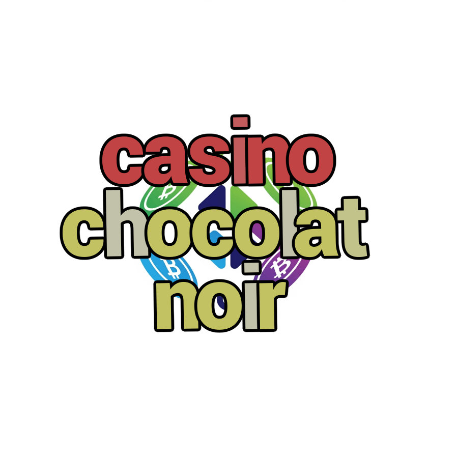 casino chocolat noir